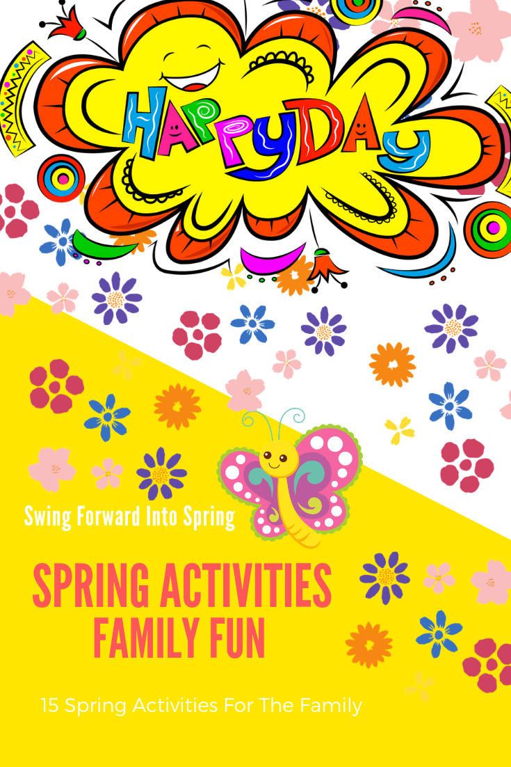 15 Spring Activities For The Family: Busy Mom’s Guide