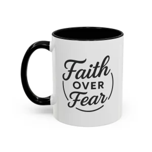 Inspirational Faith Over Fear Coffee Mug - Perfect for Daily Motivation