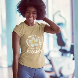 Faith Family Fitness  T-Shirt for Inspirational Women