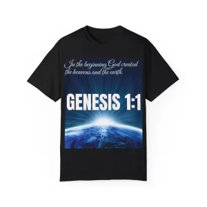 Unisex Genesis 1:1 Garment-Dyed T-Shirt - Earth & Faith Design