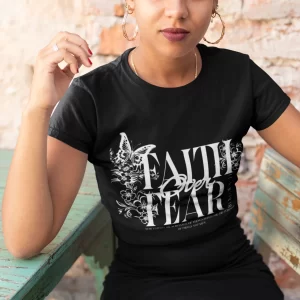 Faith Over Fear Floral T-Shirt
